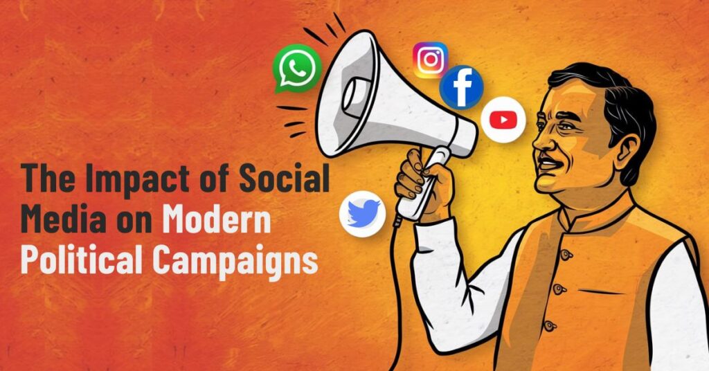 The Impact of Social Media on Modern Political Campaigns